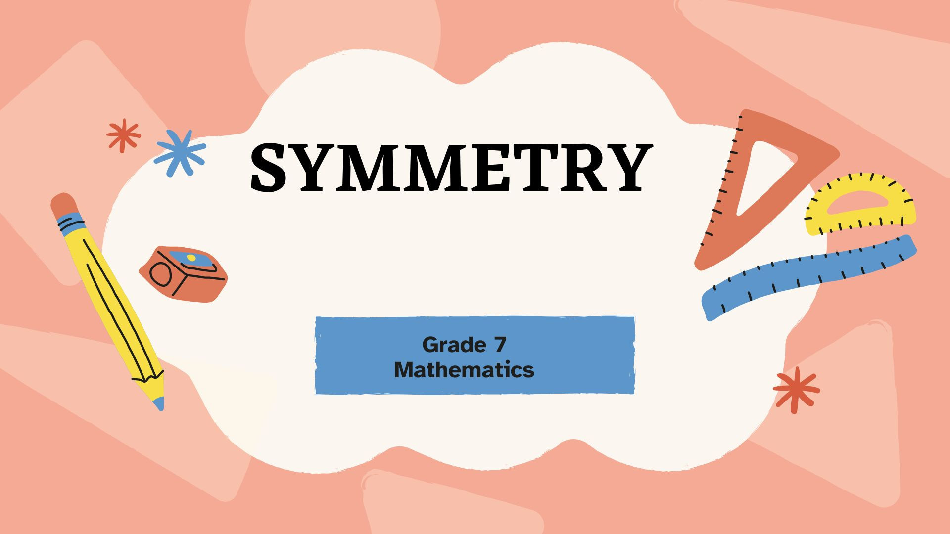 SYMMETRY