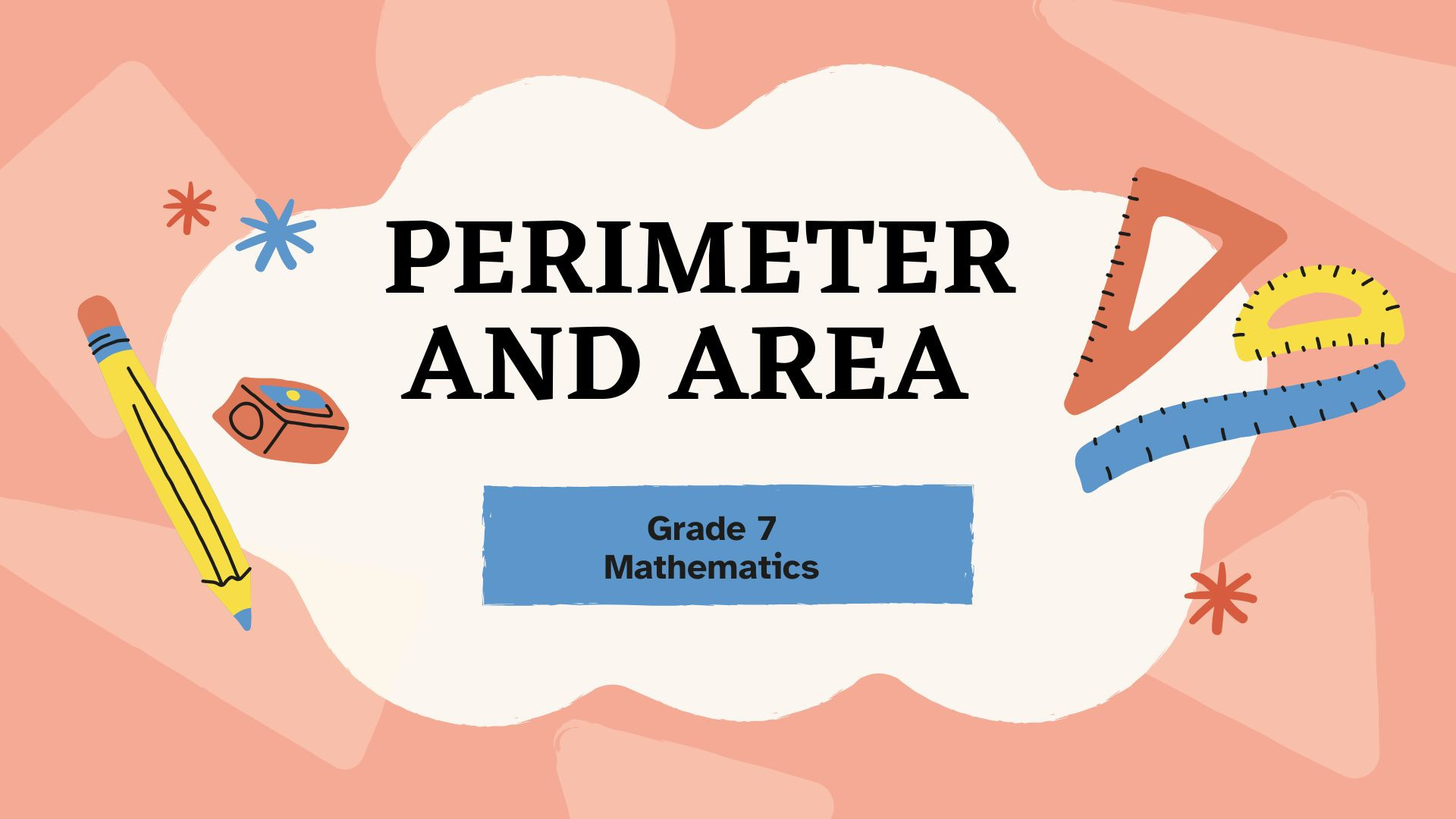 PERIMETER AND AREA 