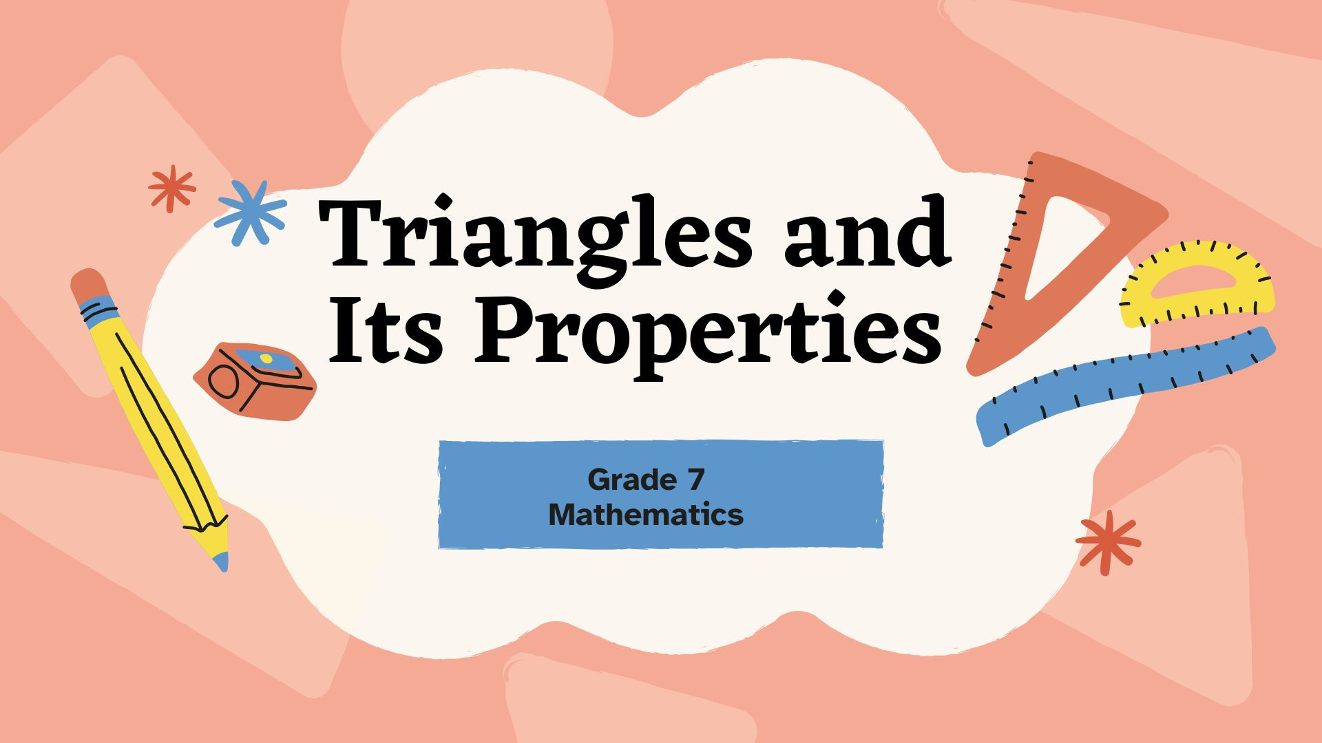 Triangles and Its Properties