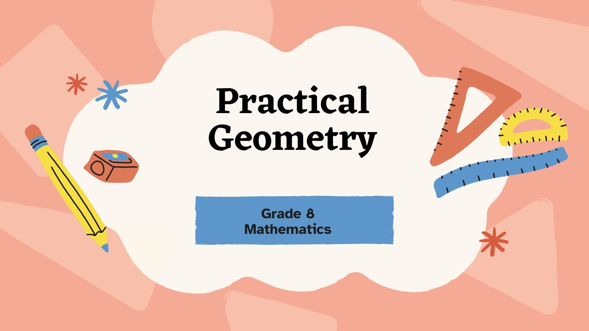 Practical Geometry