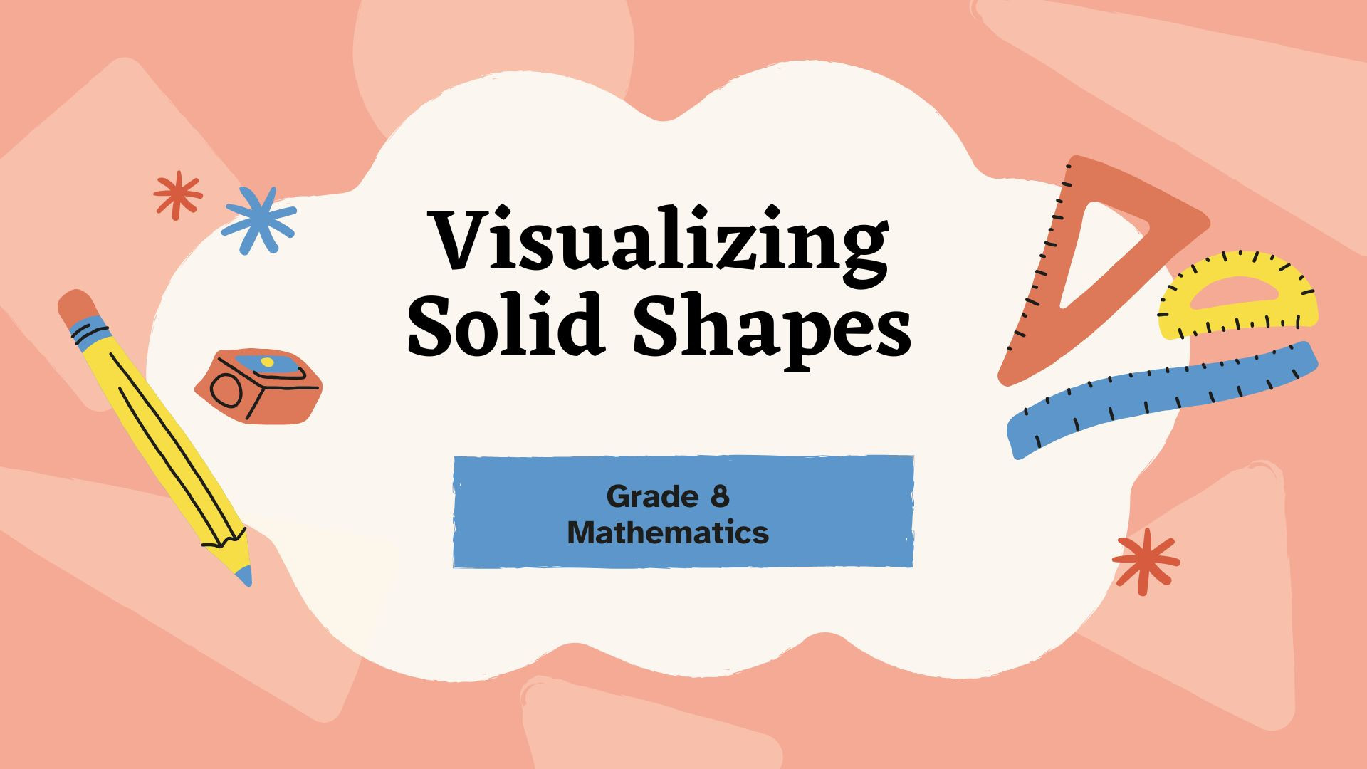 Visualizing Solid Shapes