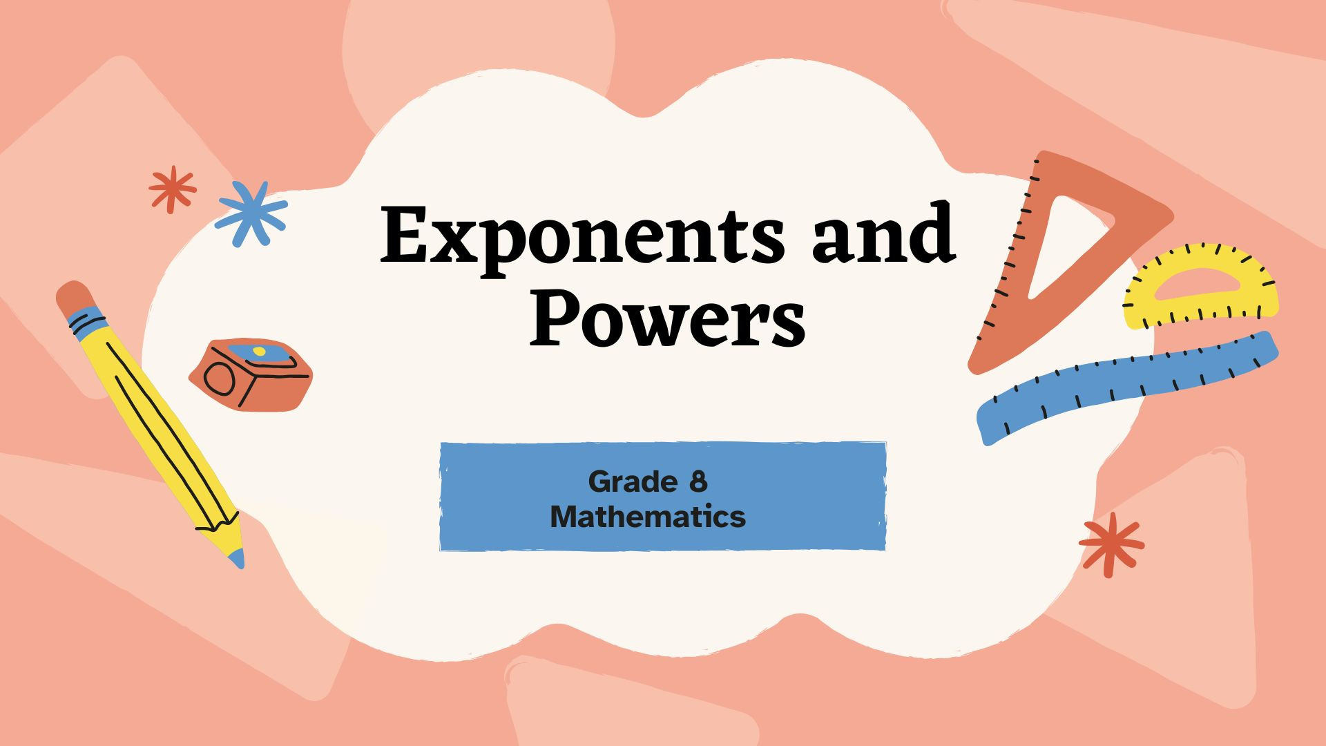 Exponents and Powers