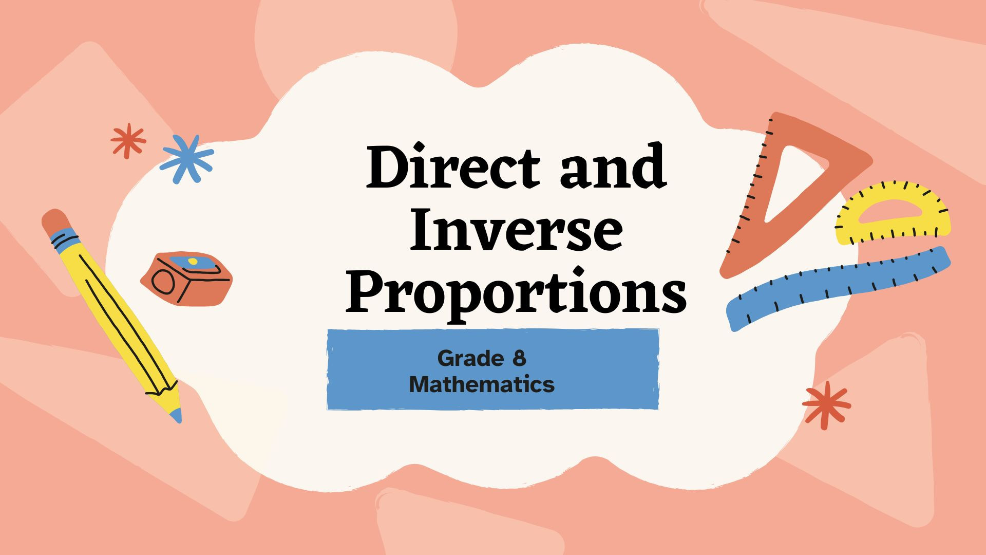 Direct and Inverse Proportions