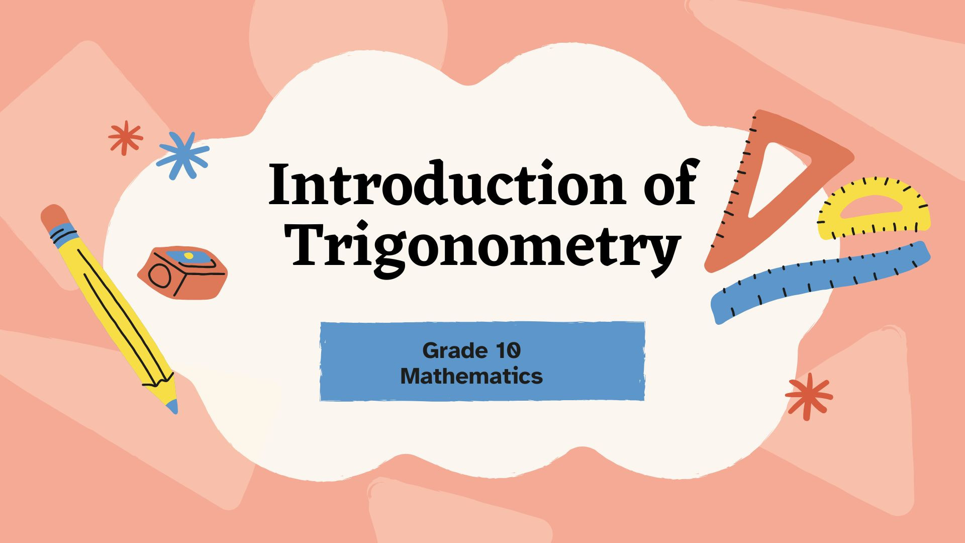 Introduction of Trigonometry