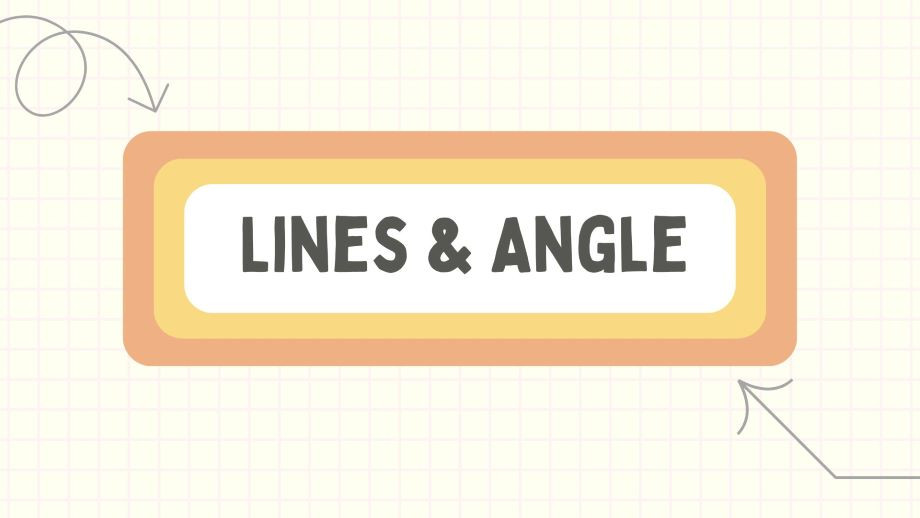 Lines &amp; Angles